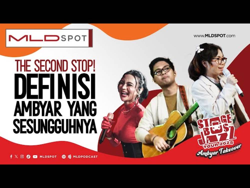 MLDSPOT STAGE BUS JAZZ TOUR 2015 TITIK KEDUA: AMBYAR